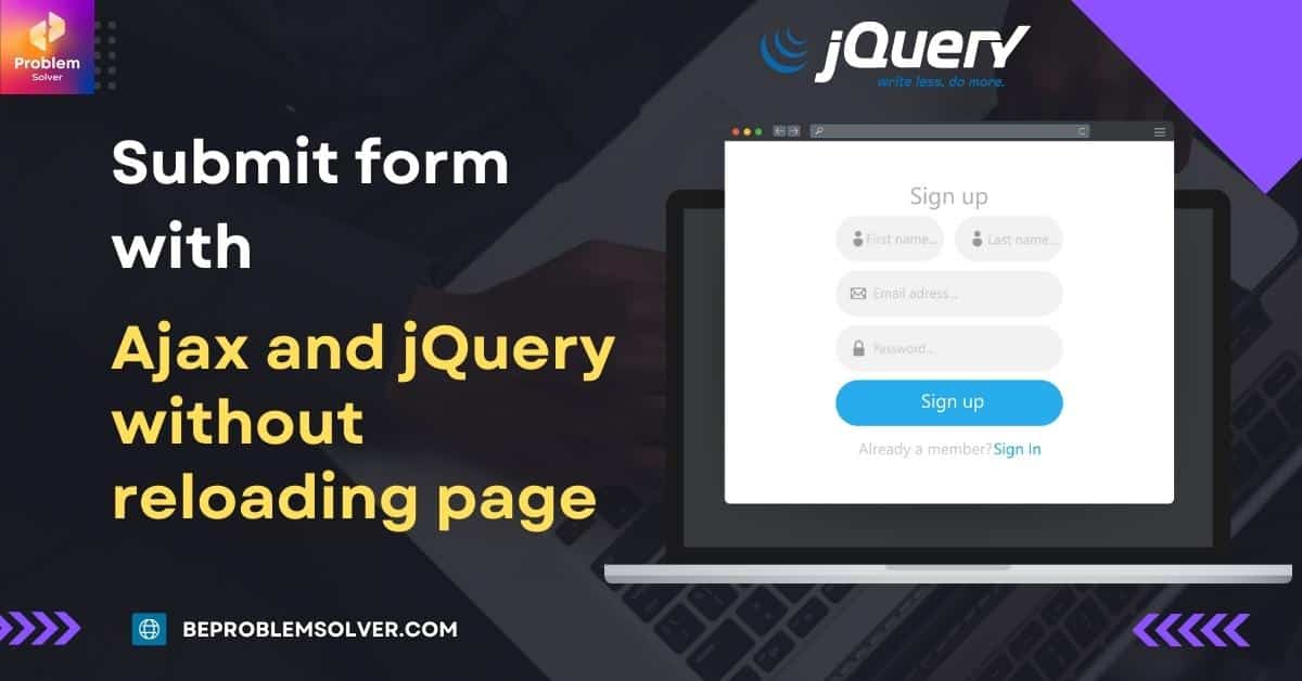Learn to code a submit form with Ajax and jQuery without reloading page