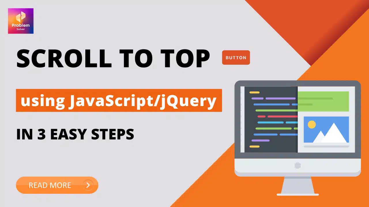 Banner image of Scroll to Top using JqueryJavascript in 3 Easy Steps